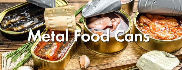 Metal Food Cans - Benefits and advantages.